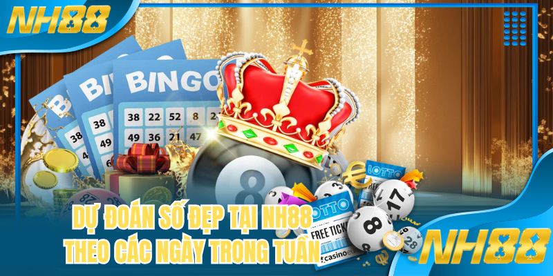 Dự đoán số đẹp tại NH88 theo các ngày trong tuần