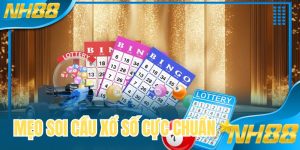 Mẹo Soi Cầu Xổ Số Cực Chuẩn - Bí Kíp Hay Từ Chuyên Gia NH88